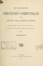 Cover of: Der Dialog des Adamantius.: Peri ts eis Theon orths pistes.  Hrsg. im Auftrage der Kirchenväter-Commission der Königl. Preussischen Akademie der Wissenschaften von W.H. van de Sande Bakhuyzen.