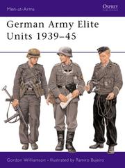 Cover of: German Army Elite Units 1939-45 by Gordon Williamson