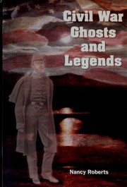 Cover of: Civil War Ghosts & Legends