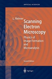 Scanning Electron Microscopy by Rudolf Reichelt, Ludwig Reimer