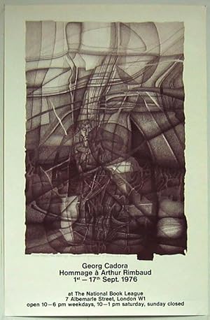 Georg Cadora. Hommage a Arthur Rimbaud. 1976. [Signiertes Plakat, Offsetdruck / signed poster, of...