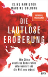 Die lautlose Eroberung: Wie China westliche Demokratien unterwandert und die Welt neu ordnet (Clive Hamilton)