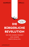 Die Bürgerliche Revolution (Markus Krall)