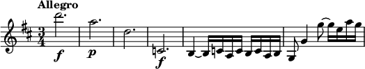 
\relative c''' {
  \key d \major
  \time 3/4
  \tempo "Allegro"
  d2.\f | a\p | d, | c,\f |
  b4~ b16 c a c b c a b |
  g8 g'4 g'8~ g16 e a g |
}
