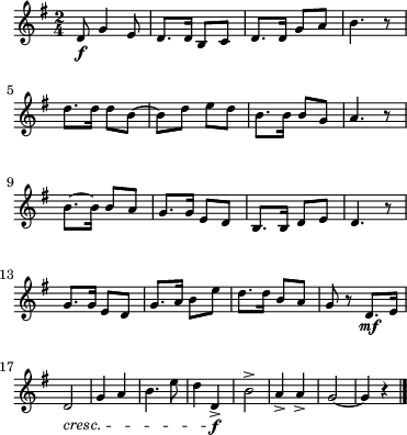 
\header { tagline = ##f }
\score {
    \new Staff \with{ \magnifyStaff #4/5 }{
      \key g \major
      \once \omit Score.MetronomeMark \tempo 4 = 112 \time 2/4
      \override Score.SpacingSpanner #'common-shortest-duration = #(ly:make-moment 1 16)
      \new Voice {
        \relative c' {d8\f g4 e8 d8. d16 b8 c d8. d16 g8 a b4. r8
                      d8. d16 d8 b ~b d e d b8. b16 b8 g a4. r8
                      b8.~b16 b8 a g8. g16 e8 d b8. b16 d8 e d4. r8
                      g8. g16 e8 d g8. a16 b8 e d8. d16 b8 a g8 r d8.\mf e16 \break
                      d2\cresc g4 a4 b4. e8 d4 d,->\f b'2-> a4-> a-> g2~g4 r4 \bar "|."}
      }
    }
    \layout {indent = 0\mm line-width = 90\mm}
    \midi {}
}