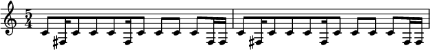 {\time 5/4 c'8 fis16 c'8 c'8 c'8 fis16 c'8 c'8 c'8 c'8 fis16 fis16 c'8 fis16 c'8 c'8 c'8 fis16 c'8 c'8 c'8 c'8 fis16 fis16}