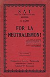 E. Lanti, For la Neŭtralismon! (Parizo 1922), unu el la plej famaj verkoj de Lanti.