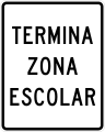 S5-2 End school zone (usually under an R2 speed limit sign)