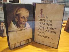 « La mesure d'aimer Dieu, c'est de l'aimer sans mesure », citation de Bernard de Clairvaux.