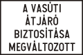 H-107 The provision of the railway crossing has changed