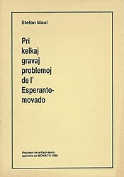 Pri Kelkaj Gravaj Problemoj de l' Esperantomovado, 1986