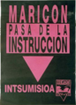 A 1980s poster issued by a gay liberation group from the Basque Country, urging maricones to disobey military conscription (in Spanish: instrucción).