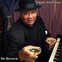 Ray Brown Jr on the cover of Friends and Family