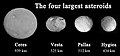 Image 5The four largest asteroids: Ceres, Vesta, Pallas, Hygiea. Only Ceres and Vesta have been visited by a spacecraft and thus have a detailed picture. (from Solar System)