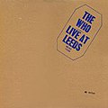 5. Live at Leeds (16 Mei 1970) UK #3; US #4