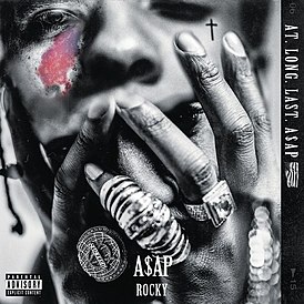 Обложка альбома ASAP Rocky «At. Long. Last. ASAP» (2015)