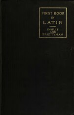 Thumbnail for File:First book in Latin (IA firstbookinlatin00inglrich).pdf