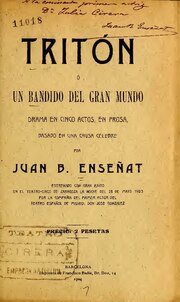 Thumbnail for File:Tritón, o, Un bandido del gran mundo - drama en cinco actos, en prosa basado en una causa célebre (IA tritnounbandidod1607ense).pdf