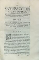 Thumbnail for File:Satisfaccion a las dudas, que se discurre pueden oponerse a lo escrito, y deducido por la Villa, y Lugares del Dezmario de Murviedro. Sobre no admitirles en lo suspensiuo la apelacion interpuesta de la (IA A11008807).pdf