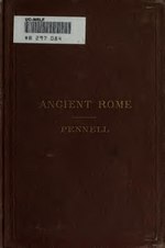 Thumbnail for File:Rome, from the earliest times down to 476 A.D. (IA romefromearliest00pennrich).pdf