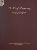 Мініатюра для File:(The deep waterway between the Great Lakes and the Gulf of Mexico. (IA thedeepwaterwayb00lake).pdf