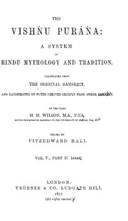 Thumbnail for File:The Vishnu Purana- A System Of Hindu Mythology And Tradition. Vol-V (IA TheVishnuPuranaASystemOfHinduMythologyAndTraditionVolV).pdf