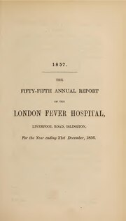 Thumbnail for File:Report of the London Fever Hospital, Liverpool Road, Islington, for the year ending 31st December 1856 (IA b31681670).pdf