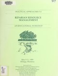 Thumbnail for File:Practical approaches to riparian resource management - an educational workshop - May 8-11, 1989, Billings, Montana (IA practicalapproac00gres).pdf