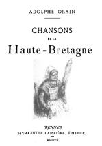 Thumbnail for File:Orain, Adolphe - Chansons de la Haute Bretagne.djvu