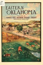 Мініатюра для File:Eastern Oklahoma along the Kansas City southern railway (IA easternoklahomaa00kans).pdf