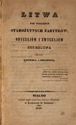 Thumbnail for File:Litwa pod względem starożytnych zabytków, obyczajów i zwyczajów skreślona (IA jucewicz-litwa-pod-wzgledem-starozytnych-zabytkow).pdf