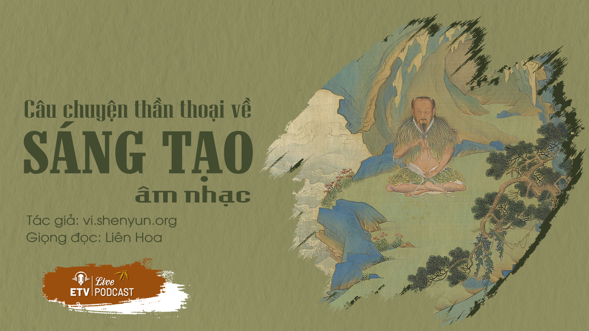 Câu chuyện thần thoại về sáng tạo âm nhạc | ETV Podcast