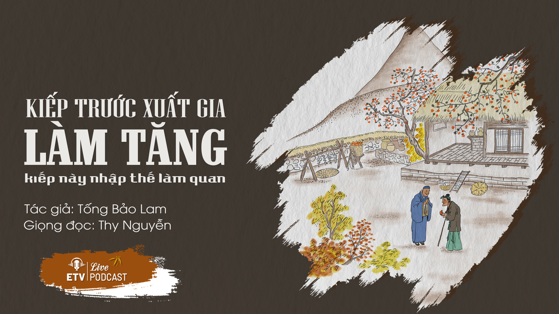 Hiện thực và mộng cảnh giao nhau? Kiếp trước xuất gia làm tăng, kiếp này nhập thế làm quan | ETV Podcast