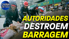 Autoridades chinesas destroem barragem