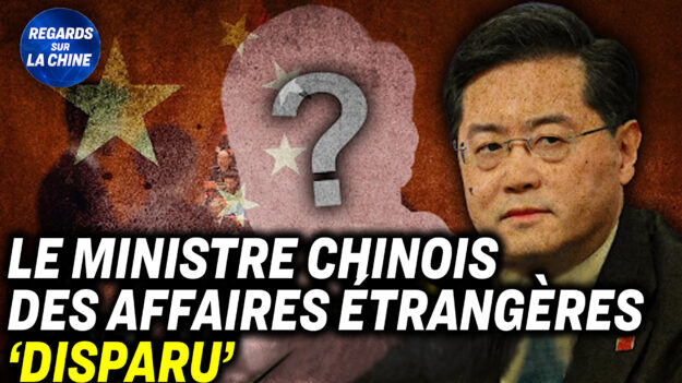 Focus sur la Chine – Où est le ministre chinois des Affaires étrangères Qin Gang?