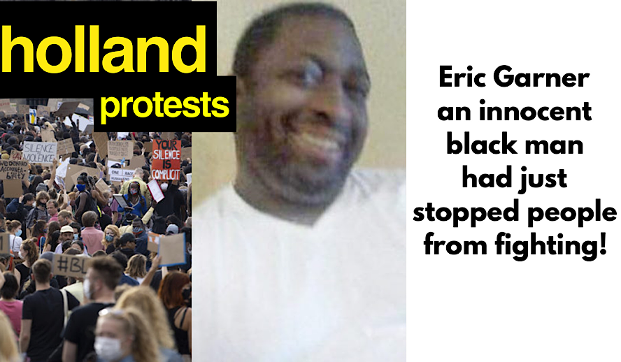 Hollywood Insider Black Lives Matter Protests Global Movement, Eric Garner, Holland Protests