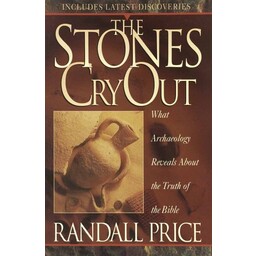 Dr. Randall Price The Stones Cry Out