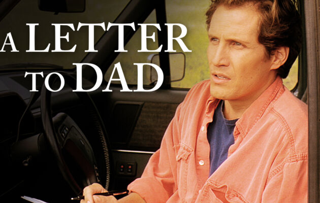 A Letter to Dad