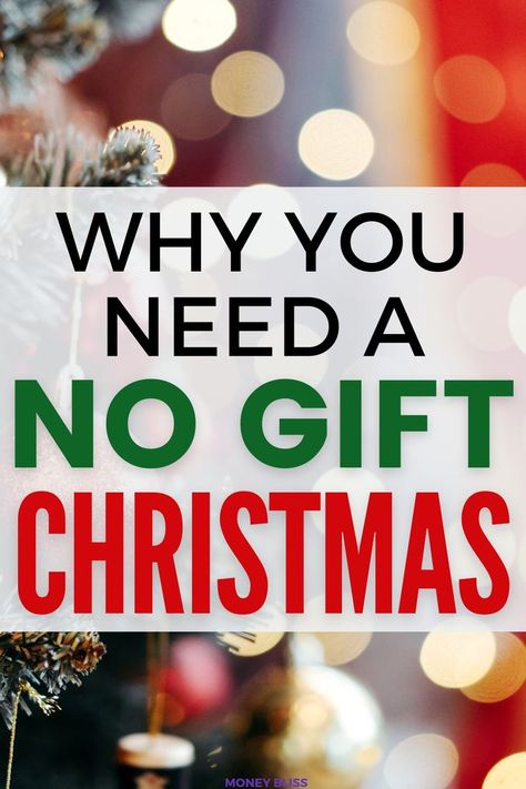 Christmas Ideas Other Than Gifts, Yearly Gift Traditions, Christmas Gifts For Friends And Neighbors, No Present Christmas Ideas, Something They Want Something They Need Christmas Gifts, No Gifts For Christmas, Gift Alternatives For Christmas, Christmas Without Gifts Ideas, Giftless Christmas Ideas