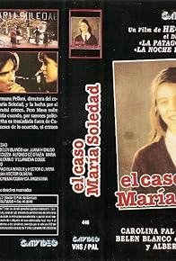 Primary photo for El caso María Soledad