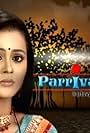 Parrivaar - Kartavya Ki Pariksha (2007)