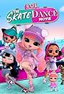 Frankie McNellis, Nyara Afshar, Avery King, Jessica Mikayla, and Ayla Rae Neal in LOL Surprise! The Skate Dance Movie (2024)