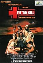 Fit to Kill