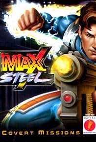 Primary photo for Max Steel: Covert Missions