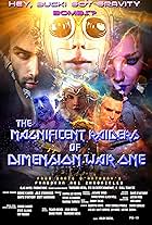 The Magnificent Raiders of Dimension War One