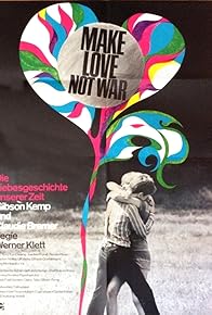 Primary photo for Make Love Not War - Die Liebesgeschichte unserer Zeit