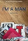 I'm a Man (2017)