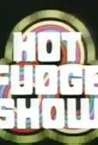 Primary photo for Hot Fudge Show