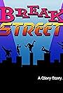 Break Street (2019)