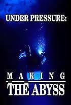 Under Pressure: Making 'The Abyss' (1993)